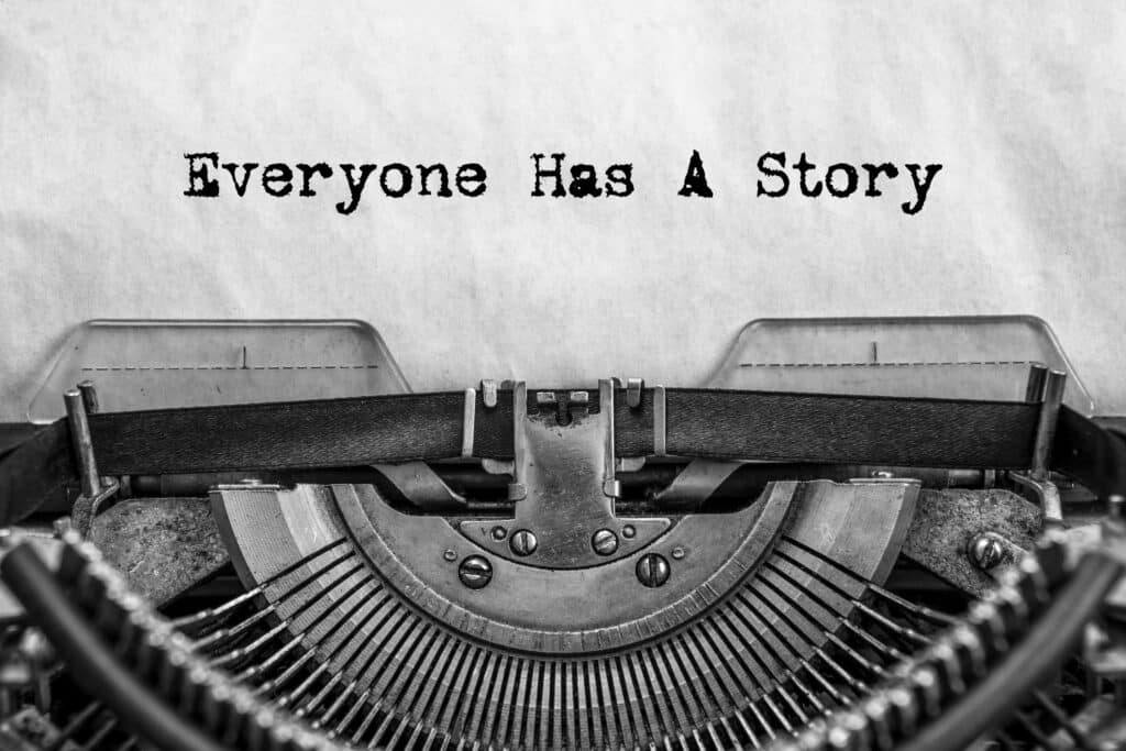 Vintage typewriter with text saying that Everyone has a Story