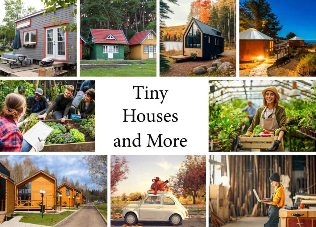 Collage of Tiny Homes and More for a Community Village